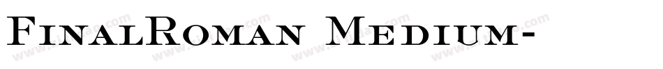 FinalRoman Medium字体转换